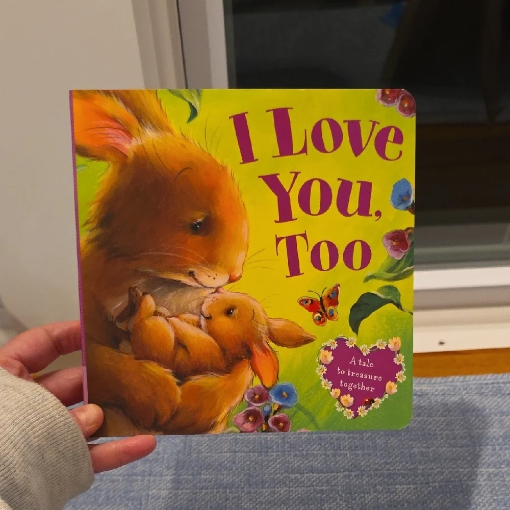 I Love You, Too Children's Book